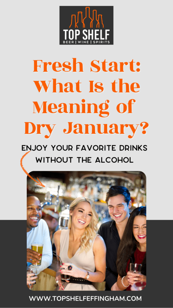 dry january meaning Top Shelf Effingham