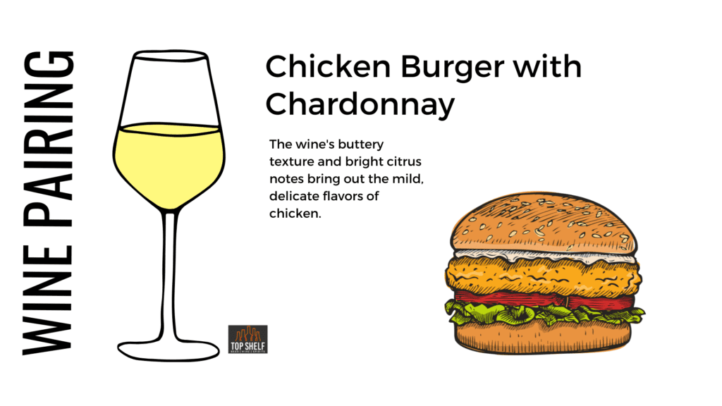 what goes well with burgers, best wine with chicken burger