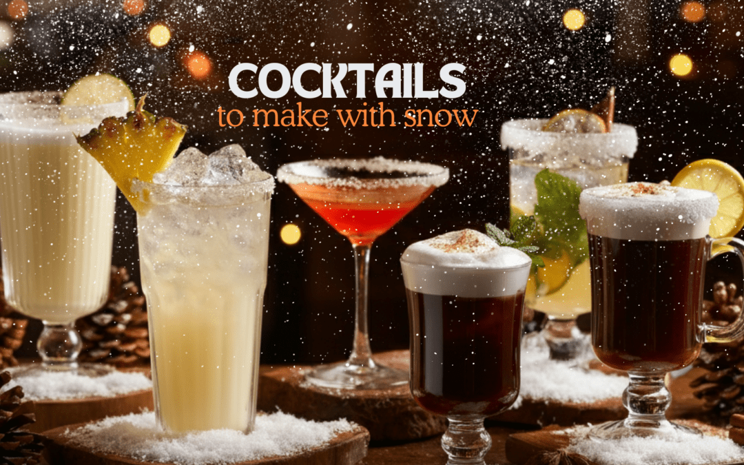 cocktails to make with snow